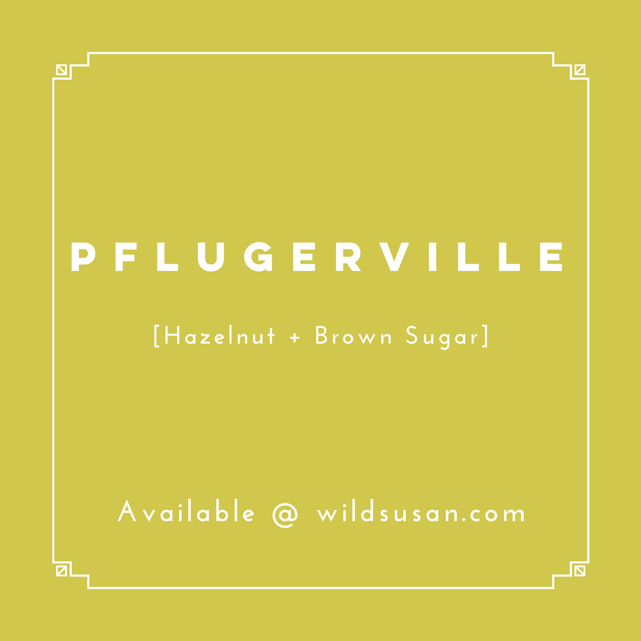 Pflugerville [Hazelnut + Brown Sugar] Soy Candle/Wax Melt - The Wild Susan Co